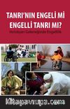 Tanrı’nın Engeli mi Engelli Tanrı mı? & Hıristiyan Geleneğinde Engellilik