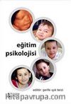 Eğitim Psikolojisi (Edit. Şerife Işık Terzi)