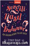 Sevgili Nasıl Bulunur?