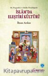 Hz. Peygamber ve Sahabe Örnekliğinde İslam' da Eleştiri Kültürü