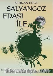 Salyangoz Edası İle