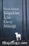 Köpekler İçin Gece Müziği