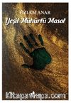 Yeşil Mühürlü Masal