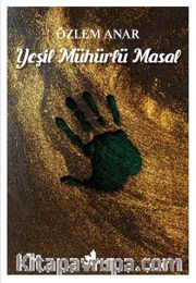 Yeşil Mühürlü Masal
