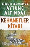 Kehanetler Kitabı / Türk İmparatorluğu'nun Yıkılışına Dair