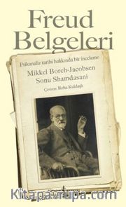 Freud Belgeleri <br /> Psikanaliz Tarihi Hakkında Bir İnceleme 