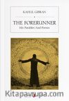The Forerunner & His Parables And Poems