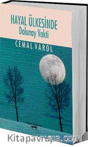 Hayal Ülkesinde Dolunay Vakti