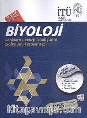 10.Sınıf YGS LYS Biyoloji <br /> Canlılarda Enerji Dönüşümü (Solunum, Fotosentez)