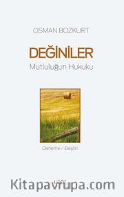 Değiniler <br /> Mutluluğun Hukuku