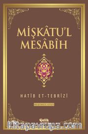 Mişkatu'l Mesabih 5.Cilt