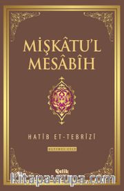 Mişkatu'l Mesabih 6.Cilt