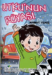 Utku’nun Rüyası