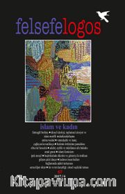 Felsefelogos Sayı: 67 / İslam ve Kadın