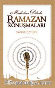 Meşhurların Dilinden Ramazan Konuşmaları