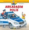 Arkadaşım Polis / Dünyayı Öğreniyorum