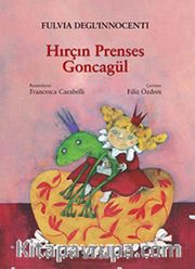 Hırçın Prenses Goncagül