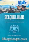 Selçuklular & Batıni Fitnesine ve Haçlı Savaşına Karşı Bir İslami Mücadele Projesinin Doğuşu