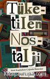 Tüketilen Nostalji