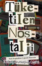 Tüketilen Nostalji
