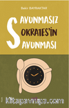Savunmasız Sokrates’in Savunması