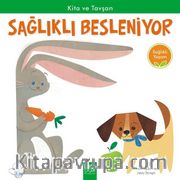 Kita ve Tavşan Sağlıklı Besleniyor