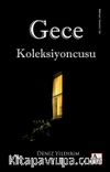 Gece Koleksiyoncusu