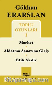 Toplu Oyunları 1 / Market - Aldatma Sanatına Giriş - Etik Nedir