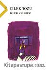 Dilek Tozu