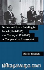 Nation and State Building in Israel (1948-1967) and Turkey (1923-1946): A Comparative Assessment