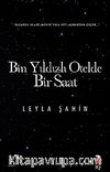 Bin Yıldızlı Otelde Bir Saat