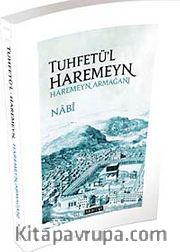 Tuhfetü'l Haremeyn - Haremeyn Armağanı
