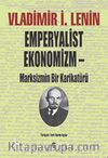 Emperyalist Ekonomizm - Marksizmin Bir Karikatürü