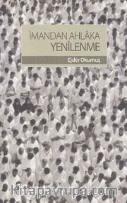 İmandan Ahlaka Yenilenme