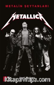 Metallica <br /> Metalin Şeytanları 