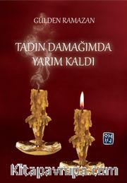 Tadın Damağımda Yarım Kaldı