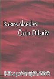 Karıncalardan Özür Dilerim