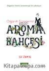 Organik Eczanemin Aroma Bahçesi