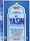 41 Yasin Türkçe Okunuşlu ve Mealli, Sesli Fihristli (Hafız Boy, Mavi Kapak) 