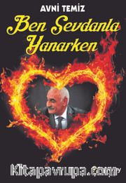 Ben Sevdanla Yanarken