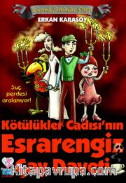 Gizemli Serüvenler Dizisi 4 / Kötülükler Cadısının Esrarengiz Çay Daveti