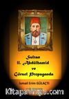 Sultan II. Abdülhamit ve Görsel Propaganda