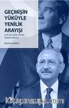 Geçmişin Yüküyle Yenilik Arayışı