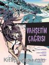 Vahşetin Çağrısı