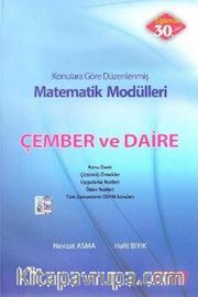Konulara Göre Düzenlenmiş Matematik Modülleri / Çember ve Daire