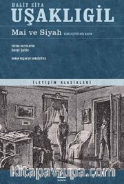 Mai ve Siyah (Sadeleştirilmiş Basım)