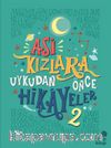 Asi Kızlara Uykudan Önce Hikayeler 2
