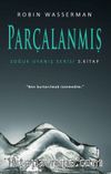Parçalanmış / Soğuk Uyanış Serisi 3. Kitap