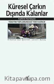 Küresel Çarkın Dışında Kalanlar