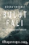 Bulut Falı & Bir BDP'linin Cezaevi Tanıklığı